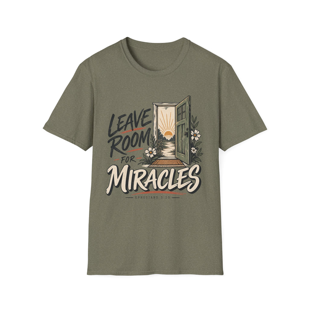Leave room for miracles T-Shirt