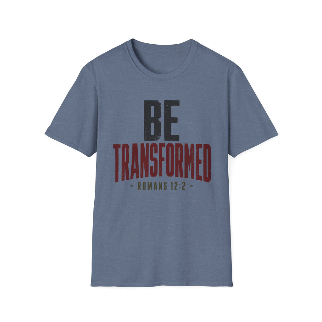 Be Transformed T-Shirt