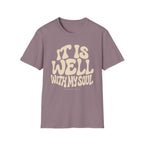 It is Well T-Shirt