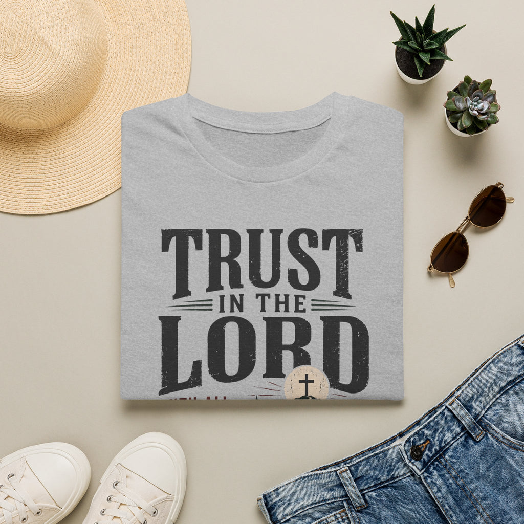 Trust in the Lord T-Shirt