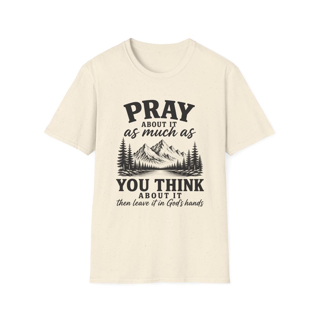 Pray about it T-Shirt