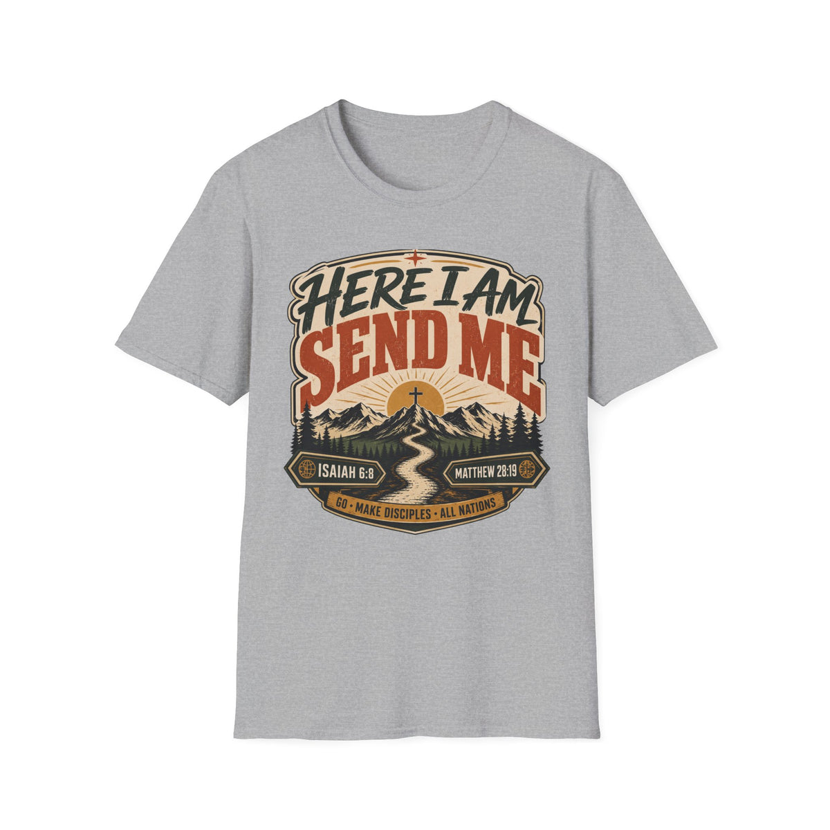 Here I 'am send me T-Shirt