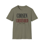 Chosen & cherished T-Shirt