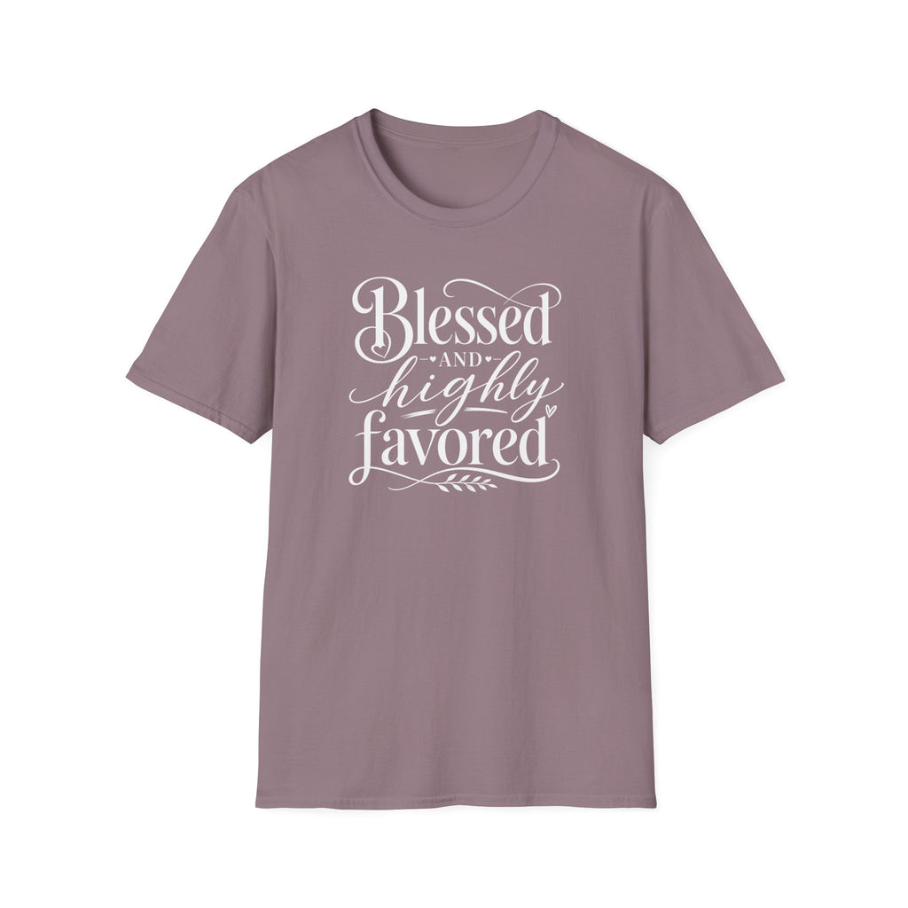 Blessed & highly favored T-Shirt