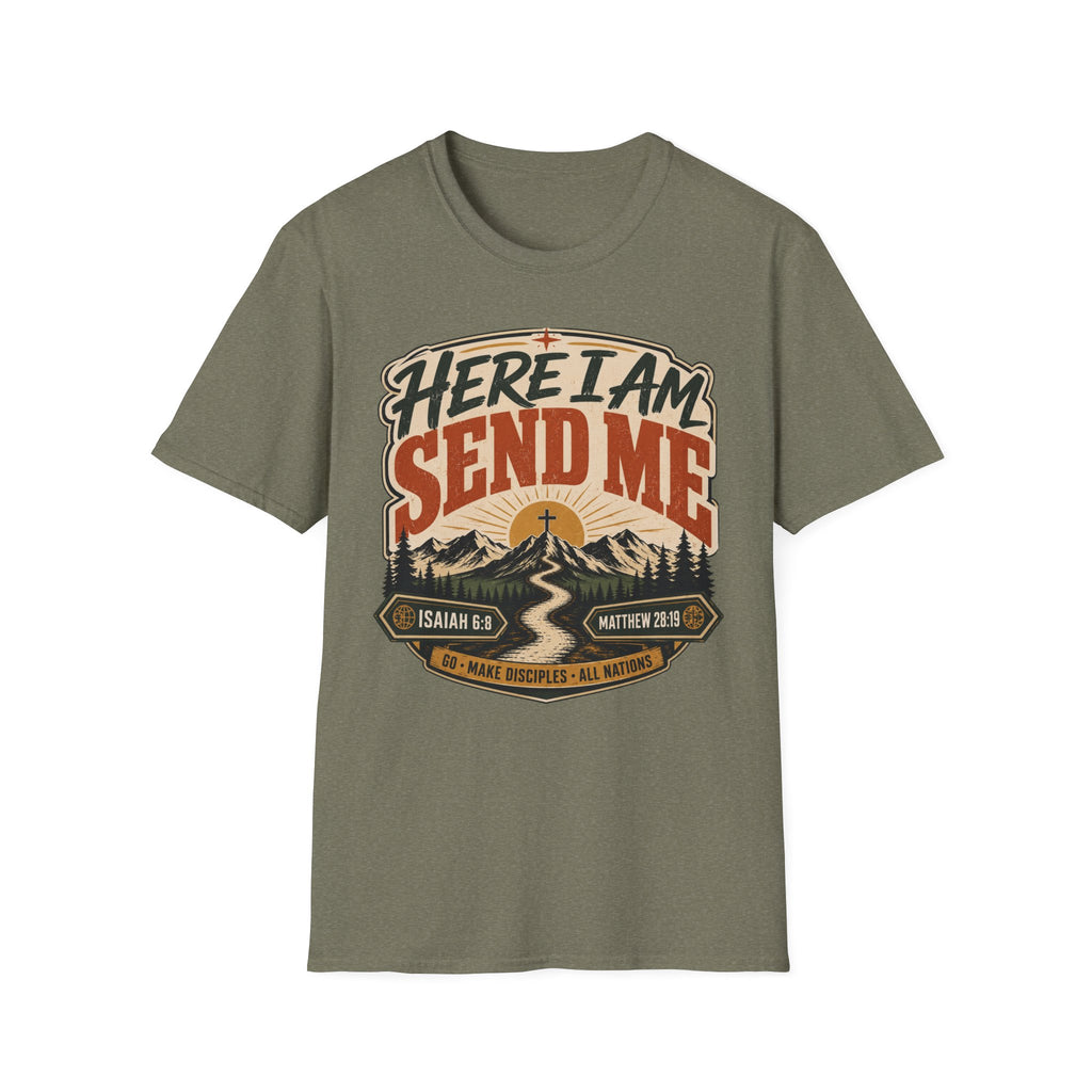 Here I 'am send me T-Shirt