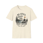 Be Still and Know T-Shirt