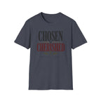 Chosen & cherished T-Shirt