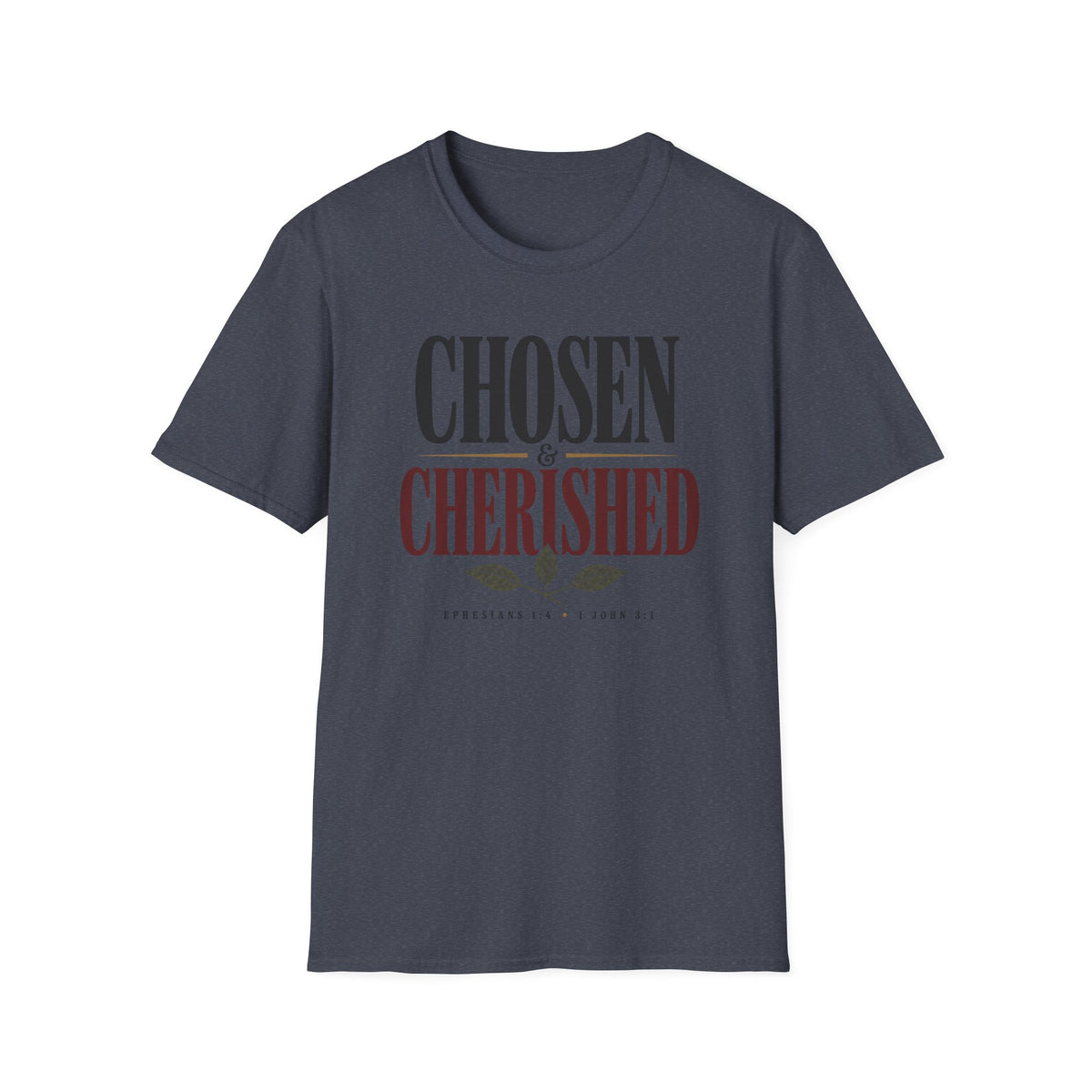 Chosen & cherished T-Shirt