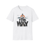 The Way T-Shirt