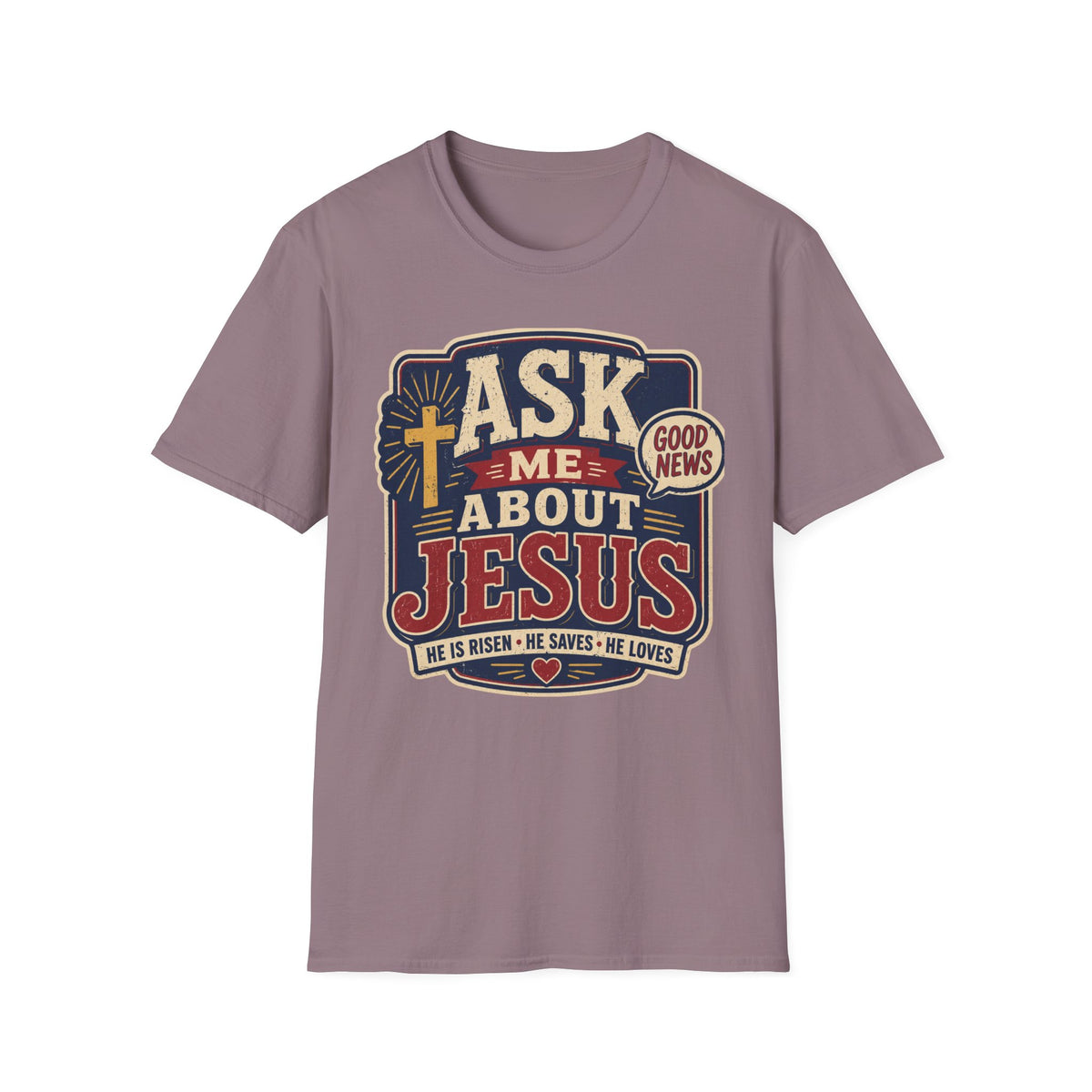 Ask me about Jesus T-Shirt