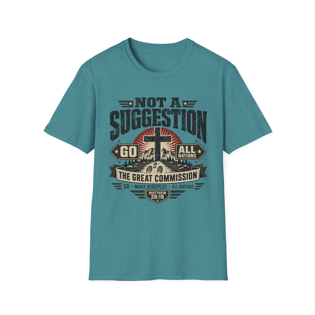 Not a Suggestion T-Shirt