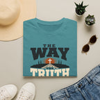 The Way the Truth the Life T-Shirt