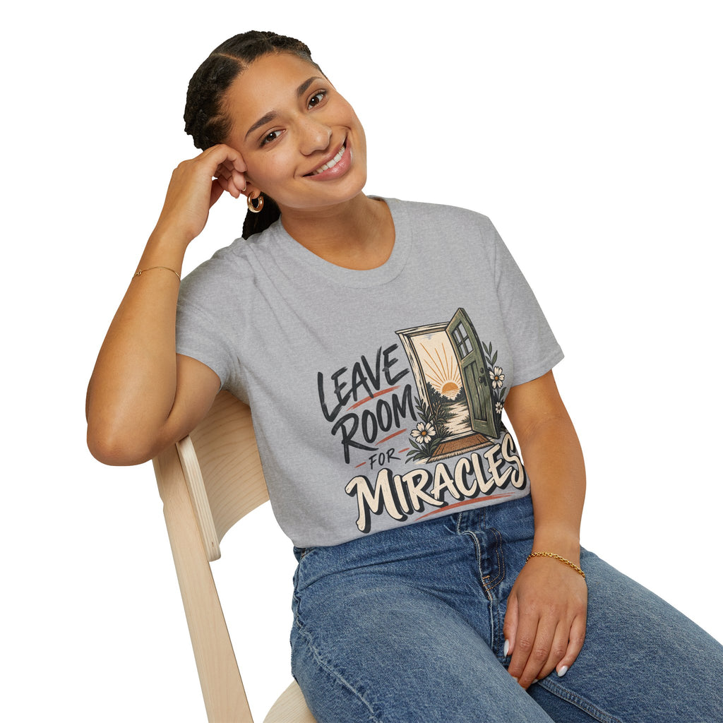 Leave room for miracles T-Shirt