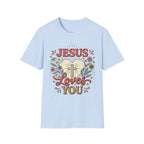 Jesus Loves You T-Shirt