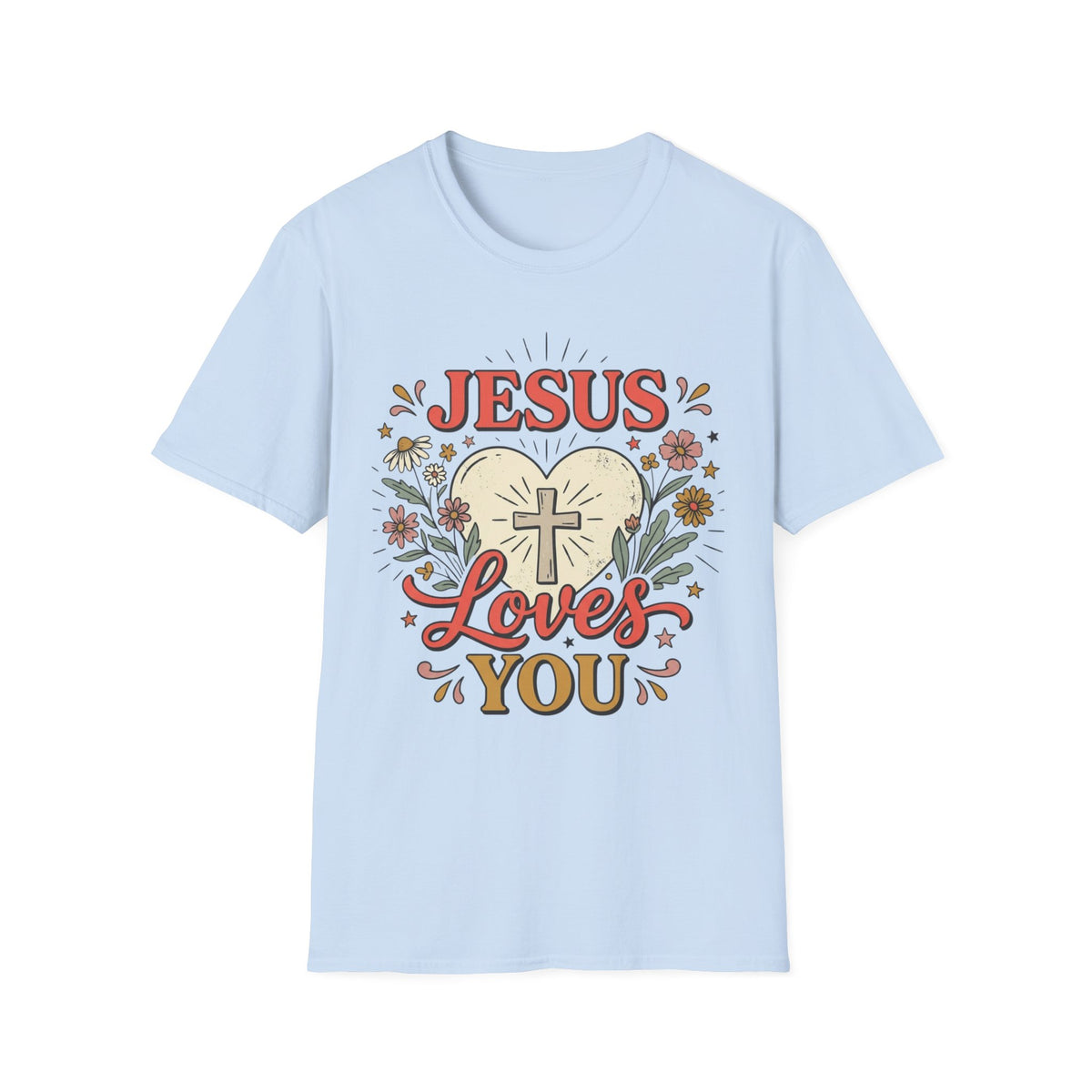 Jesus Loves You T-Shirt