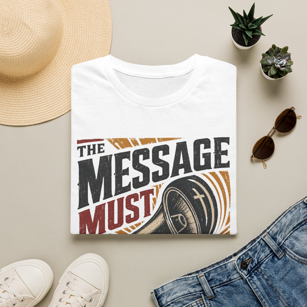 The Message must go on T-Shirt