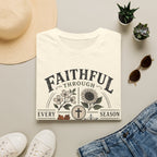 Faithful thru every season T-Shirt