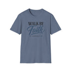 Walk by Faith T-Shirt
