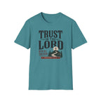 Trust in the Lord T-Shirt