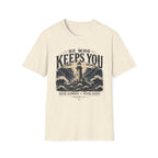 He who keeps you T-Shirt