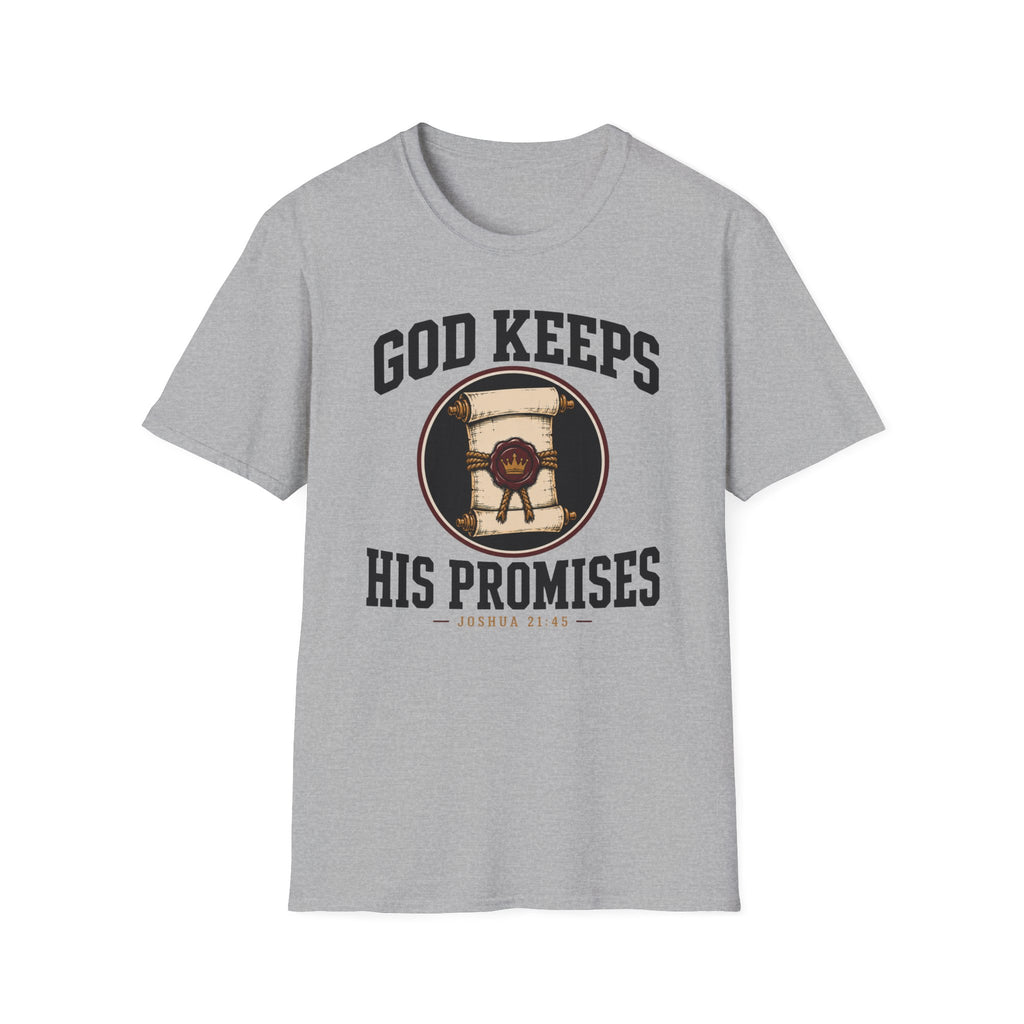 God keeps His promises T-Shirt