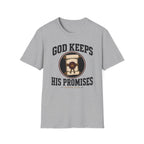 God keeps His promises T-Shirt