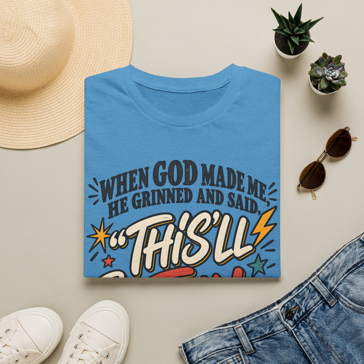 When God made meT-Shirt