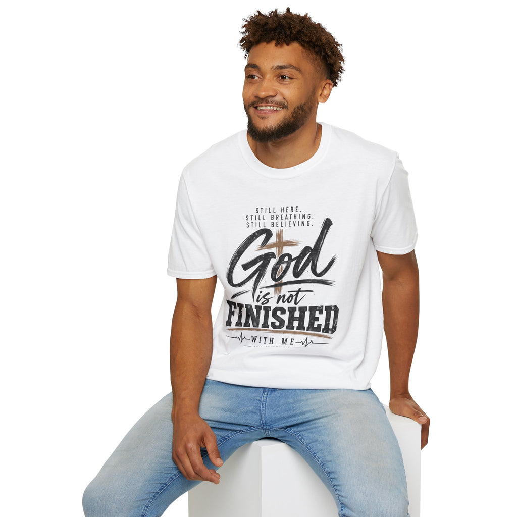 God is not finished T-Shirt