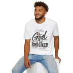 God is not finished T-Shirt