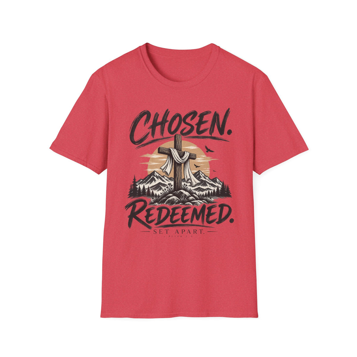 Chosen. Redeemed. Set Apart. T-Shirt