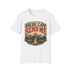 Here I 'am send me T-Shirt