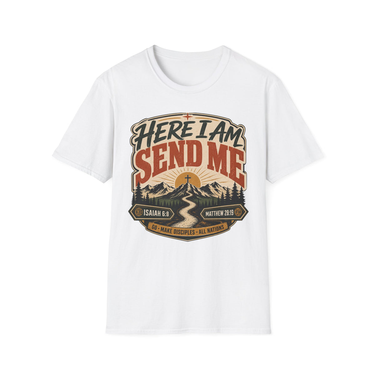 Here I 'am send me T-Shirt