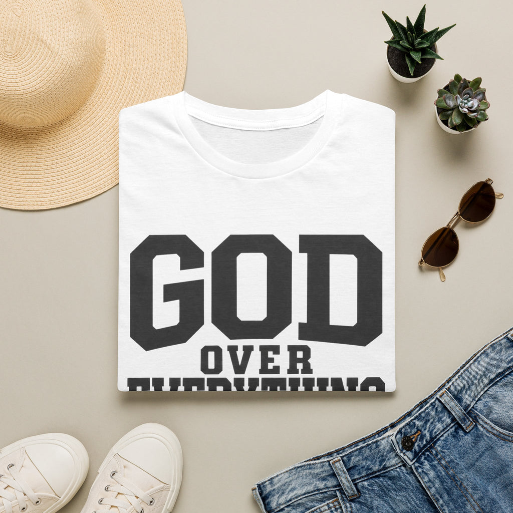 God over everything T-Shirt