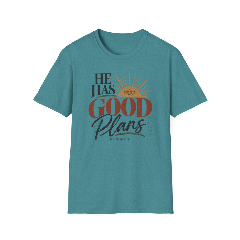 He has good plans T-Shirt