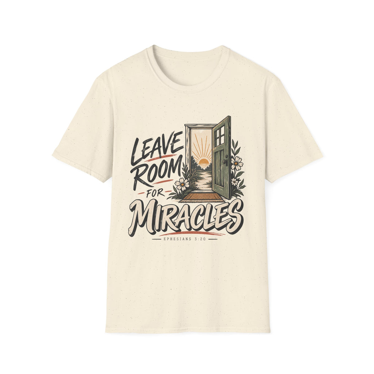 Leave room for miracles T-Shirt