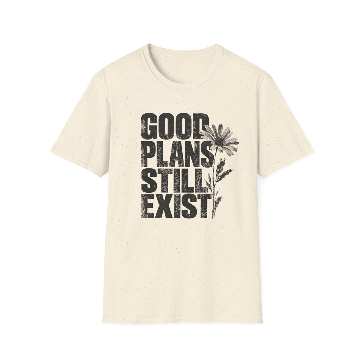 Good plans T-Shirt