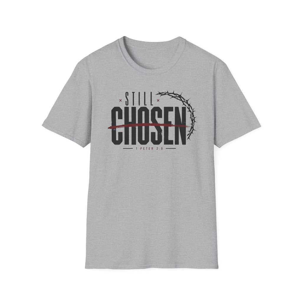 Still Chosen T-Shirt