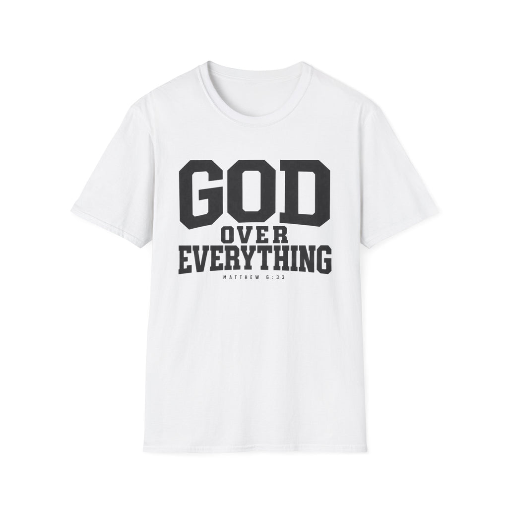 God over everything T-Shirt