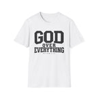 God over everything T-Shirt