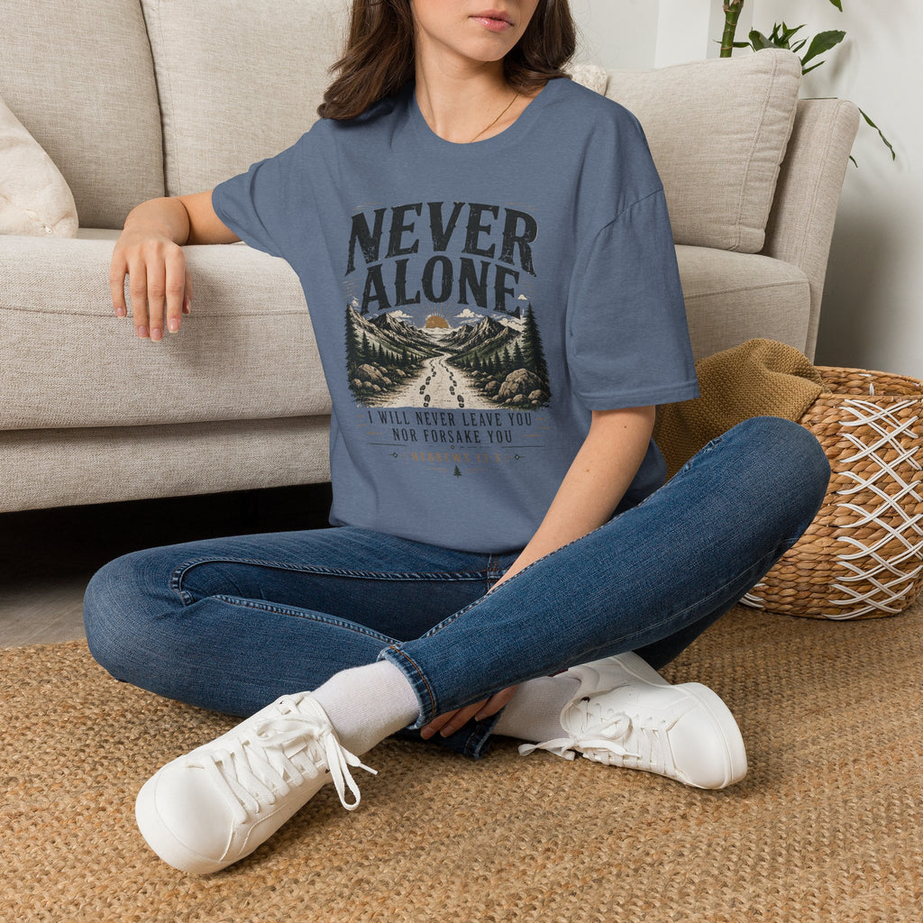 Never Alone T-Shirt