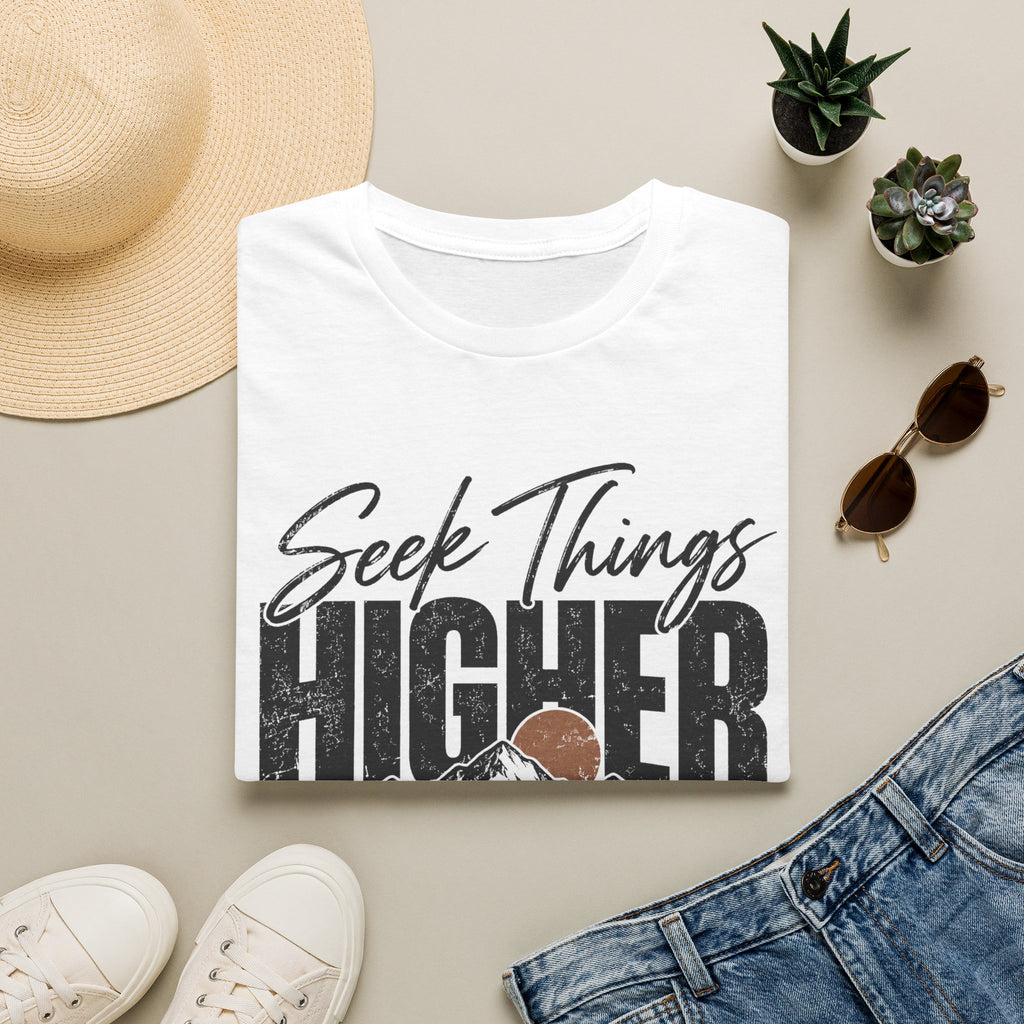 Seek things higher T-Shirt