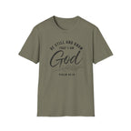 Be still and know T-Shirt
