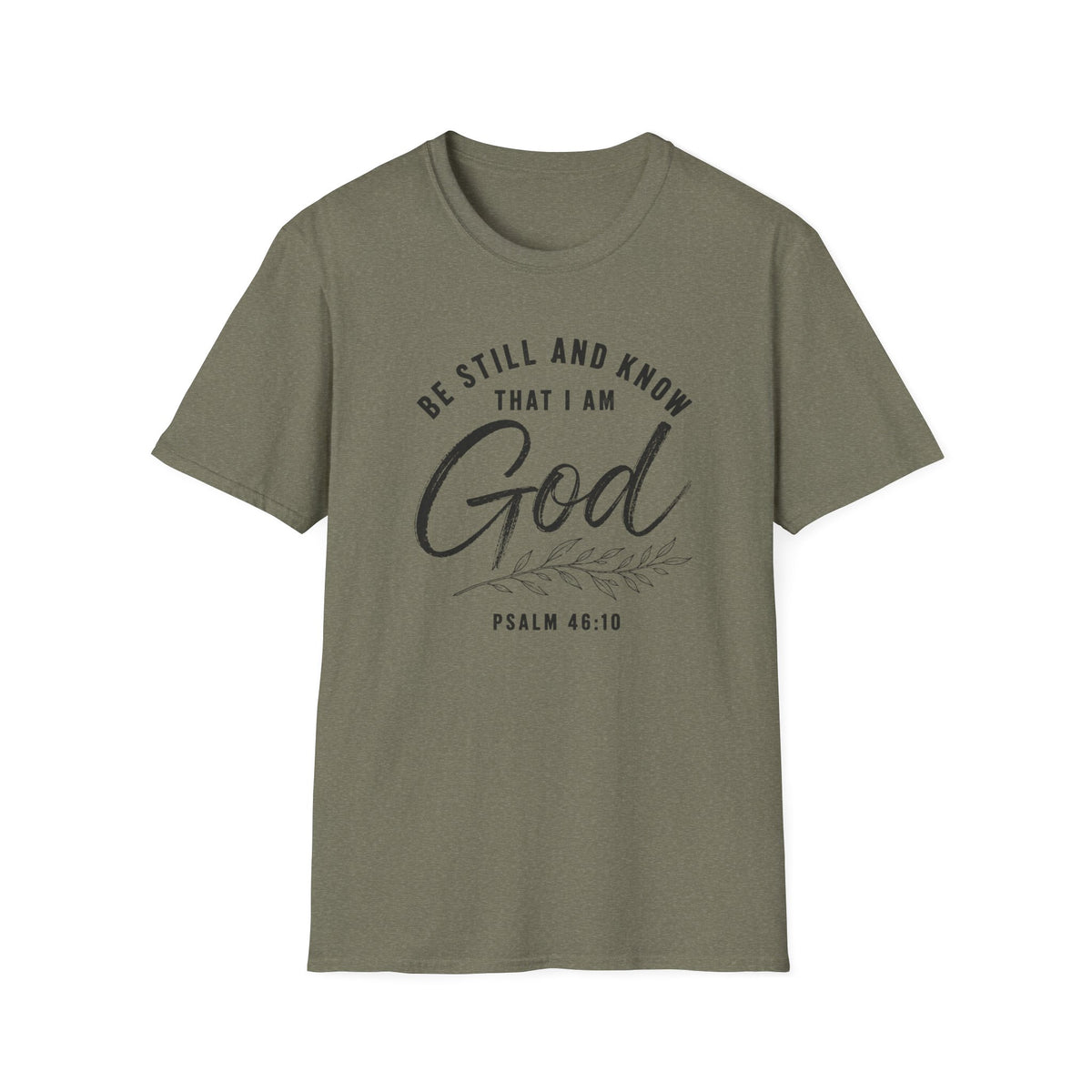 Be still and know T-Shirt