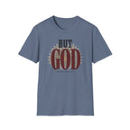 But God T-Shirt