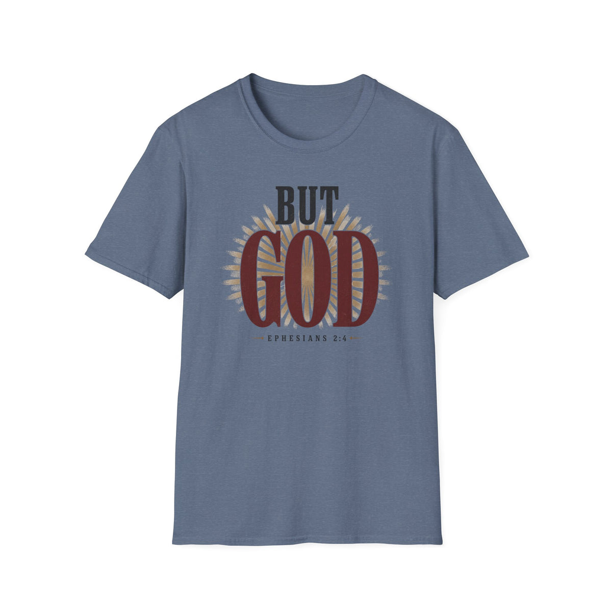 But God T-Shirt
