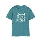 Blessed & highly favored T-Shirt