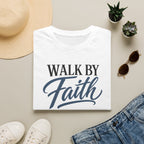 Walk by Faith T-Shirt