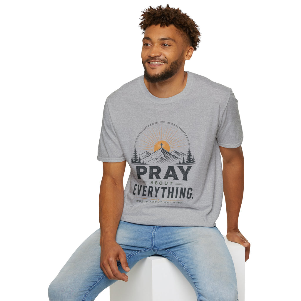 Pray about everything T-Shirt