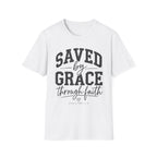 Saved by Grace T-Shirt