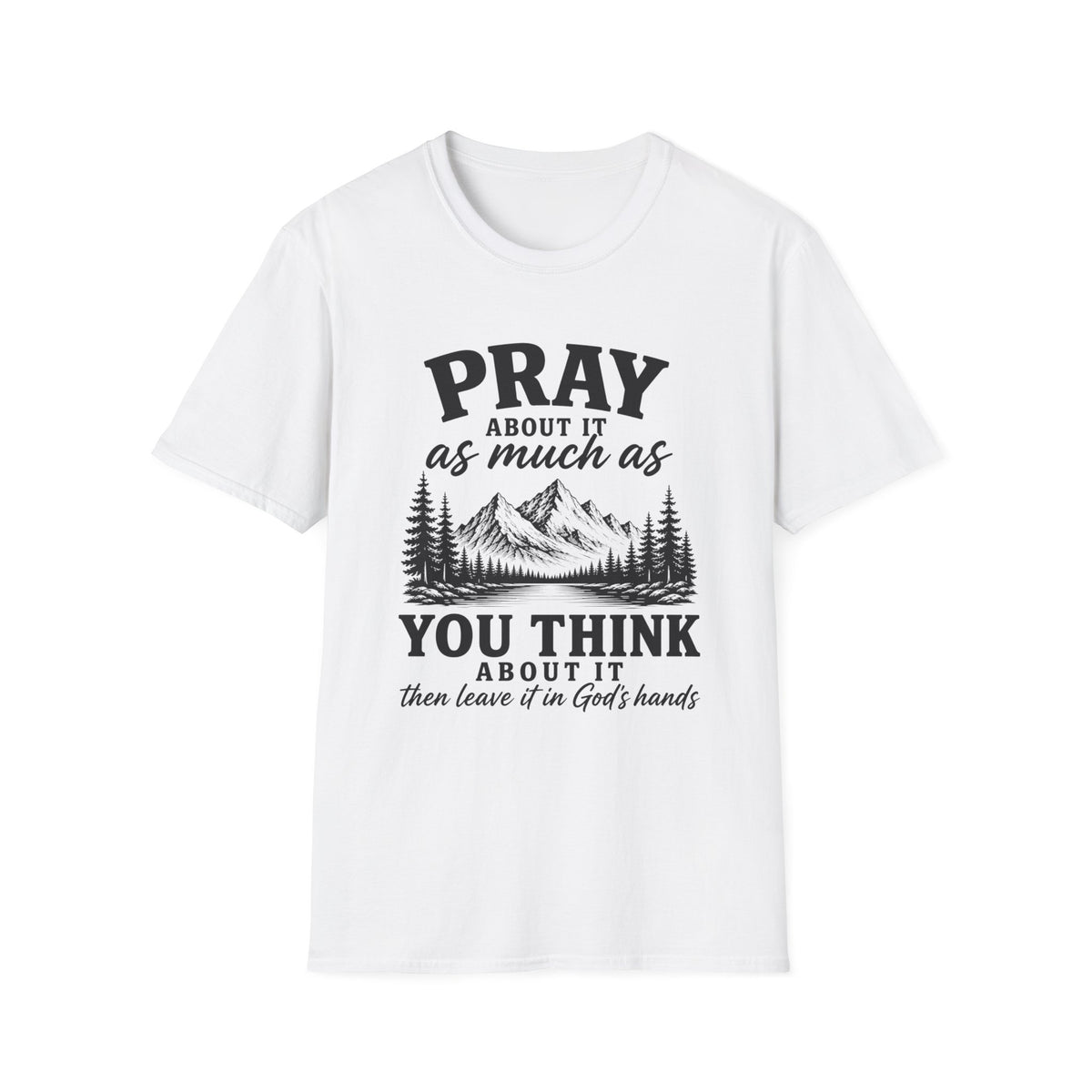 Pray about it T-Shirt